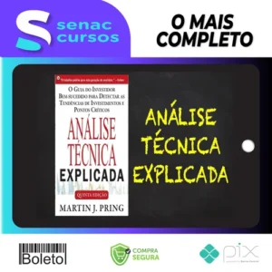 Análise Técnica Explicada - Martin J Pring