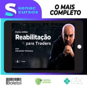 Reabilitação para Traders - Alexandre Wolwacz