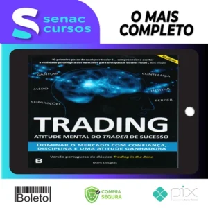 Trading: Atitude Mental do Trader de Sucesso - Mark Douglas