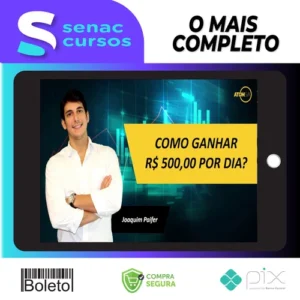 Como Ganhar R$ 500,00 Por Dia - Joaquim Paifer