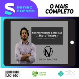 Comportamento e Decisão - Neto Trader