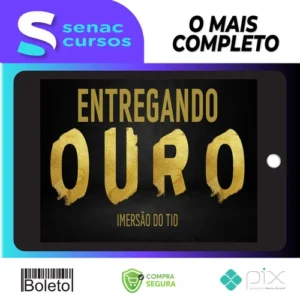Entregando Ouro - Imersão Tio do Digital