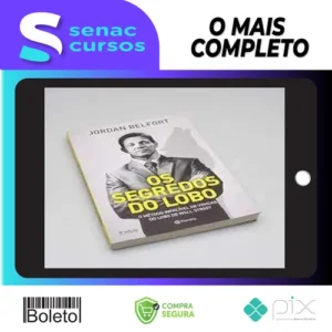 Os Segredos do Lobo - Jordan Belfort