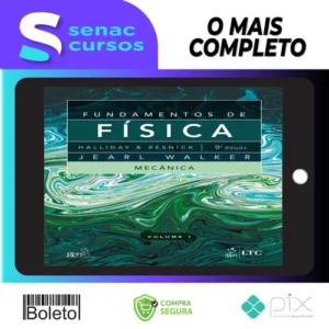 Fundamentos de Física: 9ª Edição Completa - Editora LTC (Halliday, Resnick, Walker)