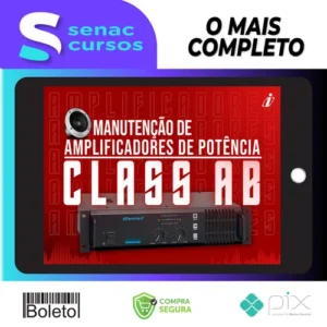 Especialista em manutenção de Amplificadores de audio - Classe A, AB e D