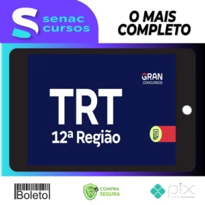 TRT 12ª Região, SC: Analista Judiciário, Área Judiciária, Sem Especialidade - Gran Cursos Online