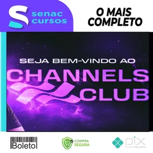 Channels Club 2.0 - Cassiano Girardi